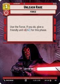 Unleash Rage (Hyperspace Foil) - Legends of the Force - Star Wars: Unlimited card
