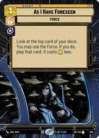 As I Have Foreseen (Hyperspace Foil) - Legends of the Force - Star Wars: Unlimited card