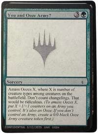 You and Ooze Army? - Un-Known Event Playtest Cards - Magic: The Gathering card