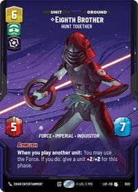 Eighth Brother - Hunt Together (Prestige) - Legends of the Force - Star Wars: Unlimited card