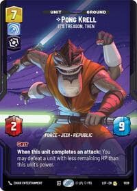Pong Krell - It's Treason, Then (Prestige) - Legends of the Force - Star Wars: Unlimited card