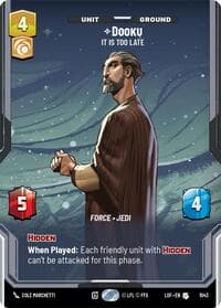 Dooku - It Is Too Late (Prestige) - Legends of the Force - Star Wars: Unlimited card