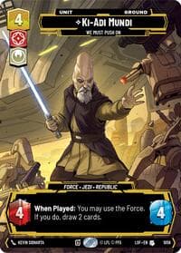 Ki-Adi-Mundi - We Must Push On (Prestige) - Legends of the Force - Star Wars: Unlimited card