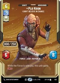 Plo Koon - I Don't Believe in Chance (Serialized) - Legends of the Force - Star Wars: Unlimited card