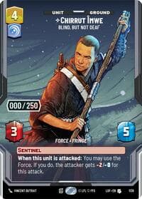Chirrut Imwe - Blind, but not Deaf (Serialized) - Legends of the Force - Star Wars: Unlimited card