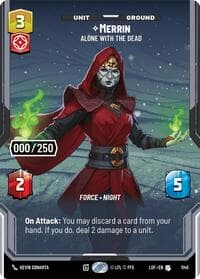 Merrin - Alone with the Dead (Serialized) - Legends of the Force - Star Wars: Unlimited card