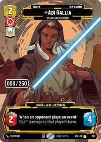 Adi Gallia - Stern and Focused (Serialized) - Legends of the Force - Star Wars: Unlimited card