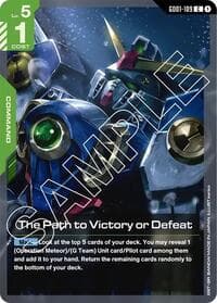 The Path to Victory or Defeat - Newtype Rising - Gundam Card Game card
