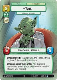 Yoda - My Ally is the Force - Legends of the Force: Weekly Play Promos - Star Wars: Unlimited card