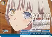 You're Not Playing? - MyGO!!!!! x Ave Mujica - Weiss Schwarz card