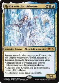 Hylda of the Icy Crown (German) - Unique and Miscellaneous Promos - Magic: The Gathering card