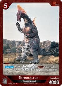 Titanosaurus (EBP01-022) - Booster Set 1: Godzilla VS. Godzilla - Godzilla Card Game card