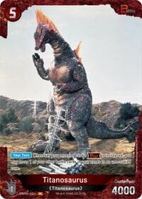 Titanosaurus (EBP01-022+) - Booster Set 1: Godzilla VS. Godzilla - Godzilla Card Game card