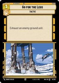 Go for the Legs (45/104) - Intro Battle: Hoth - Star Wars: Unlimited card