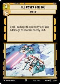 I'll Cover For You - Intro Battle: Hoth - Star Wars: Unlimited card