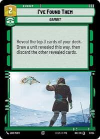 I've Found Them - Intro Battle: Hoth - Star Wars: Unlimited card