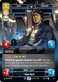 Han Solo - Has His Moments - Organized Play Promos - Star Wars: Unlimited card