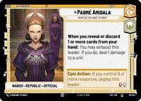 Padmé Amidala - What Do You Have to Hide? - Secrets of Power - Star Wars: Unlimited card