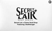 Secret Lair x Chaos Vault Drop: Featuring: Deathburger - Secret Lair Drop Series - Magic: The Gathering card