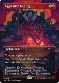 Aggressive Mining - Secret Lair Drop Series - Magic: The Gathering card