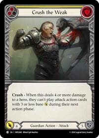 Crush the Weak (Yellow) - Mastery Pack Guardian - Flesh and Blood TCG card