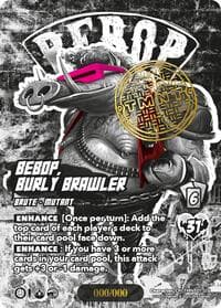 Bebop, Burly Brawler (Serial Numbered) - Teenage Mutant Ninja Turtles - UniVersus card