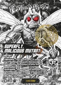 Superfly, Malicious Mutant (Serial Numbered) - Teenage Mutant Ninja Turtles - UniVersus card