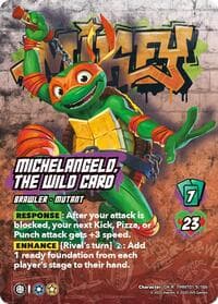 Michelangelo, the Wild Card - Teenage Mutant Ninja Turtles - UniVersus card