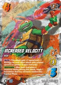Increased Velocity - Teenage Mutant Ninja Turtles - UniVersus card