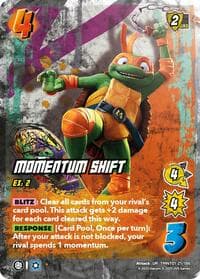 Momentum Shift - Teenage Mutant Ninja Turtles - UniVersus card