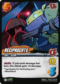 Reciprocate - Teenage Mutant Ninja Turtles - UniVersus card