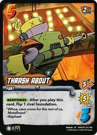 Thrash About - Teenage Mutant Ninja Turtles - UniVersus card
