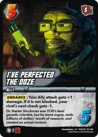 I've Perfected the Ooze - Teenage Mutant Ninja Turtles - UniVersus card