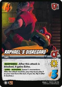 Raphael's Disregard - Teenage Mutant Ninja Turtles - UniVersus card