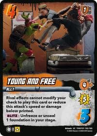 Young and Free - Teenage Mutant Ninja Turtles - UniVersus card