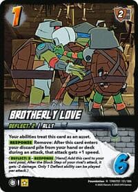 Brotherly Love - Teenage Mutant Ninja Turtles - UniVersus card