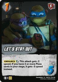 Let's Stay Out - Teenage Mutant Ninja Turtles - UniVersus card