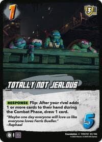 Totally Not Jealous - Teenage Mutant Ninja Turtles - UniVersus card