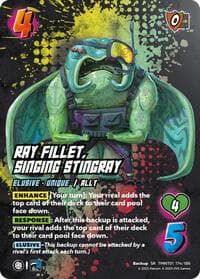 Ray Fillet, Singing Stingray - Teenage Mutant Ninja Turtles - UniVersus card