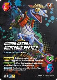 Mondo Gecko, Righteous Reptile - Teenage Mutant Ninja Turtles - UniVersus card