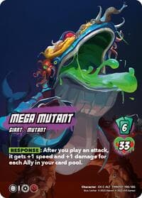 Mega Mutant (Alternate Art) - Teenage Mutant Ninja Turtles - UniVersus card