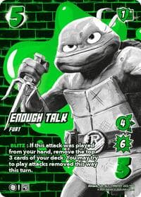 Enough Talk (Alternate Art) - Teenage Mutant Ninja Turtles - UniVersus card