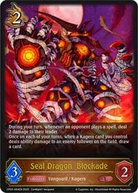 Seal Dragon, Blockade - CP03: Cardfight!! Vanguard - Shadowverse: Evolve card