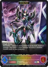 Blaster Dark (Evolved) (SL) - CP03: Cardfight!! Vanguard - Shadowverse: Evolve card