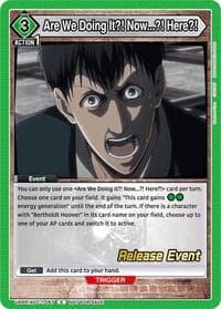 Are We Doing It?! Now...?! Here?! - UE10BT: Attack on Titan Release Event Cards - Union Arena card