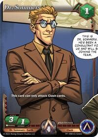 Dr. Sommers - Spoils of the Forgotten - Alpha Clash card