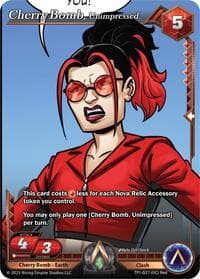 Cherry Bomb, Unimpressed - Spoils of the Forgotten - Alpha Clash card