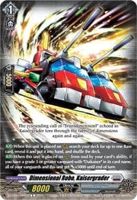 Dimensional Robo, Kaisergrader - DZ-BT09: Super Brave Detonation - Cardfight Vanguard card