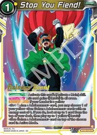 Stop You Fiend! - Prismatic Clash Release Event - Dragon Ball Super: Masters card