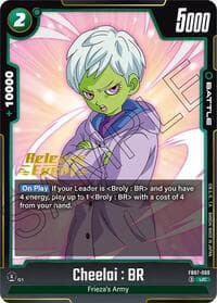Cheelai : BR - Wish For Shenron Release Event Cards - Dragon Ball Super: Fusion World card